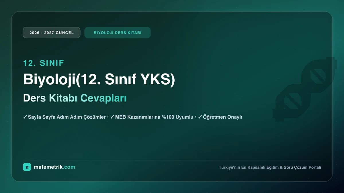 2026-2027 MEB Biyoloji Ders Kitabı Cevapları (12. Sınıf YKS)