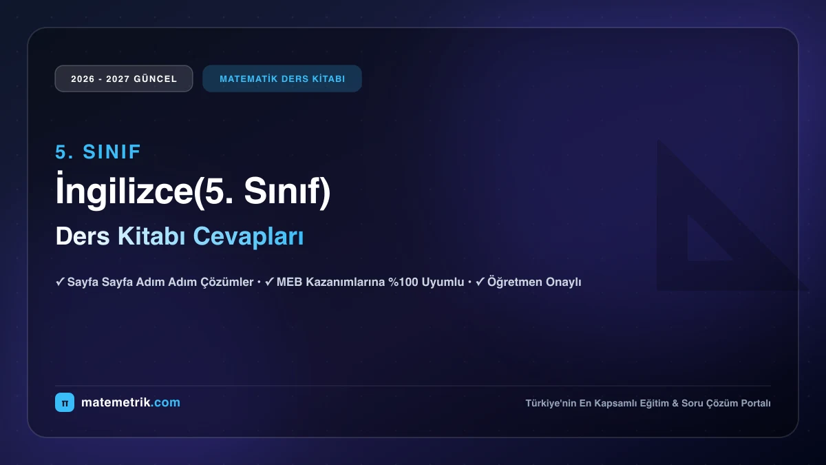 2026-2027 MEB İngilizce Ders Kitabı Cevapları (5. Sınıf)