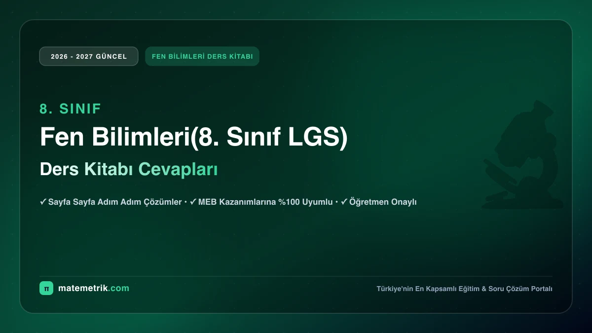 2026-2027 MEB Fen Bilimleri Ders Kitabı Cevapları (8. Sınıf LGS)
