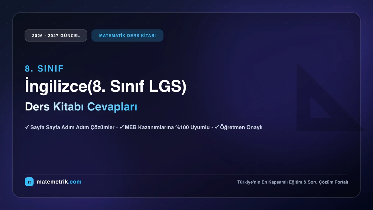 2026-2027 MEB İngilizce Ders Kitabı Cevapları (8. Sınıf LGS)