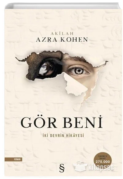 Gör Beni - Akilah Azra Kohen Kitap Özeti ve Detaylı İncelemesi