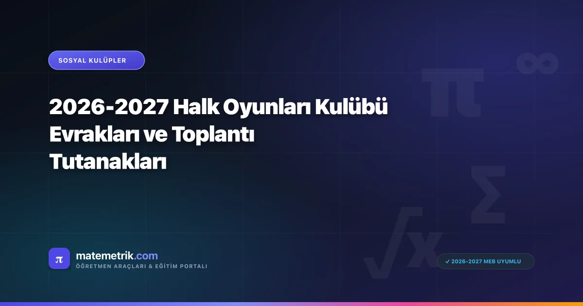 2026-2027 Halk Oyunları Kulübü Evrakları ve Toplantı Tutanakları