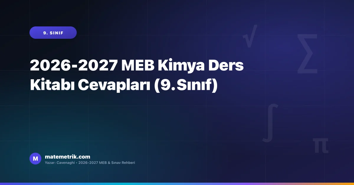 2026-2027 MEB Kimya Ders Kitabı Cevapları (9. Sınıf)