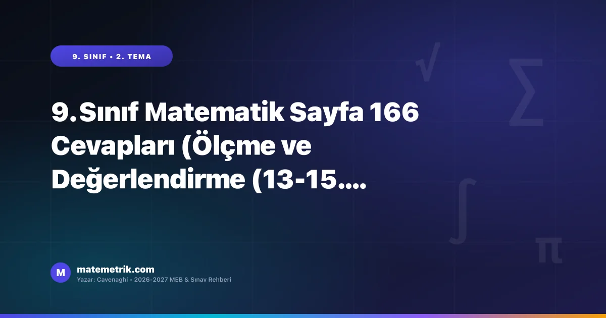 9. Sınıf Matematik Ders Kitabı Sayfa 166 Cevapları (MEB Yayınları)
