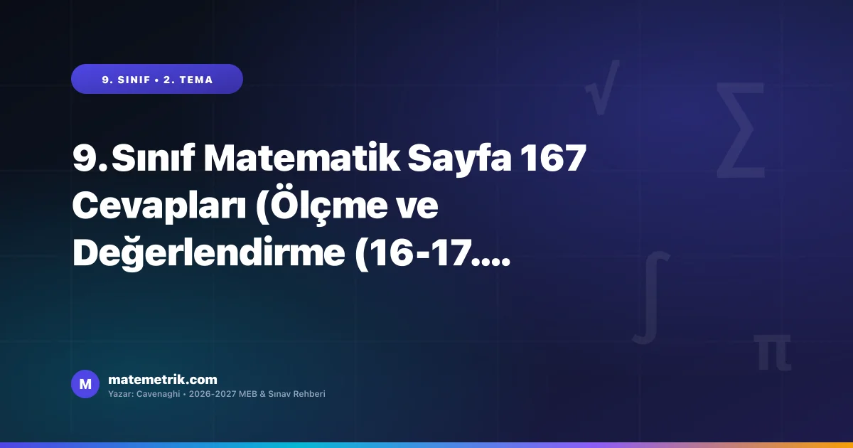 9. Sınıf Matematik Ders Kitabı Sayfa 167 Cevapları (MEB Yayınları)
