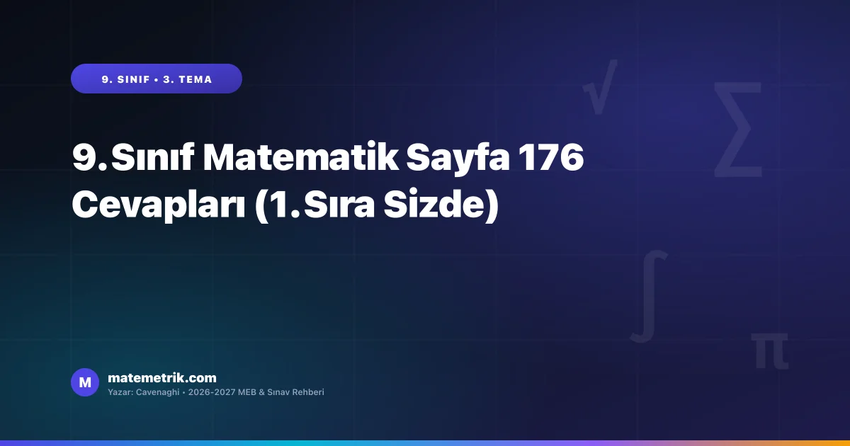 9. Sınıf Matematik Ders Kitabı Sayfa 176 Cevapları (MEB Yayınları)