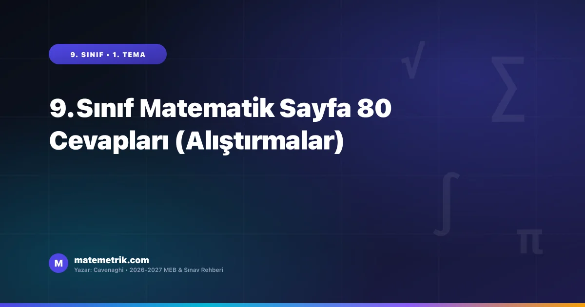 9. Sınıf Matematik Ders Kitabı Sayfa 80 Cevapları (MEB Yayınları)