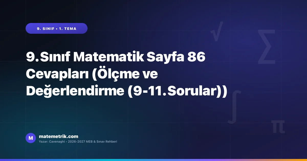 9. Sınıf Matematik Ders Kitabı Sayfa 86 Cevapları (MEB Yayınları)