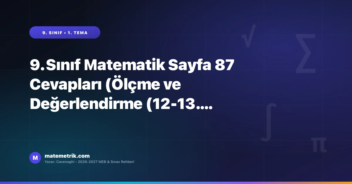 9. Sınıf Matematik Ders Kitabı Sayfa 87 Cevapları (MEB Yayınları)