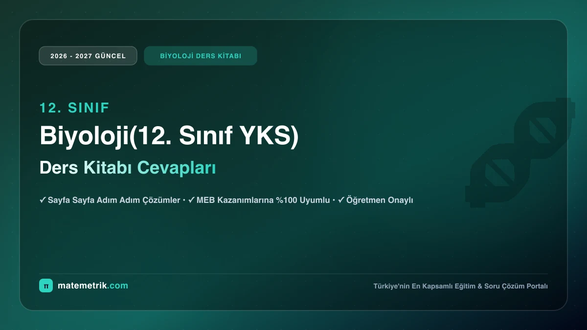 2026-2027 MEB Biyoloji Ders Kitabı Cevapları (12. Sınıf YKS)