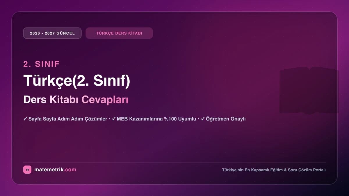 2026-2027 MEB Türkçe Ders Kitabı Cevapları (2. Sınıf)